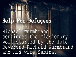 Michael Wurmbrand's Help for Refugees
